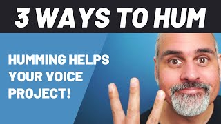 3 Ways To Hum Like A Pro [upl. by Ise]