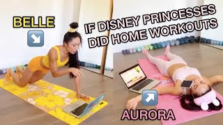 If Disney Princesses Did Home Workouts 👸 [upl. by Yonatan156]