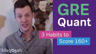 How to Score a 160 in GRE Quant Three Habits of High Scorers [upl. by Ansaev]