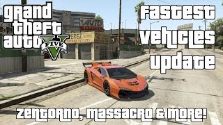 Zentorno Massacro amp More  The Fastest Vehicles in GTA V Update №2 [upl. by Ellezaj]