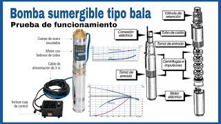 CÓMO FUNCIONA UNA BOMBA SUMERGIBLE  PRUEBA DE CAMPO [upl. by Eitsyrk946]