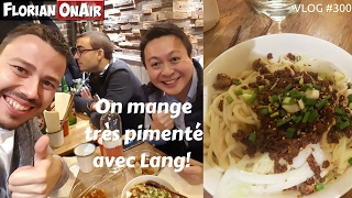 On mange très pimenté avec LANG   VLOG 300 [upl. by Papke]