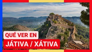 GUÍA COMPLETA ▶ Qué ver en la CIUDAD de JÁTIVA  XÁTIVA ESPAÑA 🇪🇸 🌏 Viajes y turismo C Valenciana [upl. by Antons474]