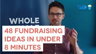 48 Fundraising Ideas in Under 8 Minutes [upl. by Mich]