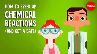 How to speed up chemical reactions and get a date  Aaron Sams [upl. by Jonette]