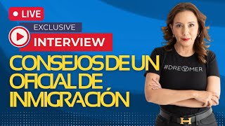 👮🏼Entrevista a un oficial  Consejos de un oficial de inmigración  Inmigrando con Kathia [upl. by Ykcin]