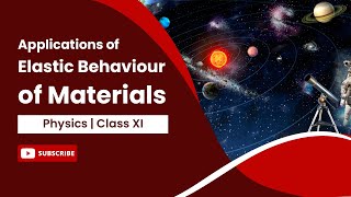 Applications of Elastic Behaviour of Materials  Physics  Class 11 [upl. by Sorodoeht334]