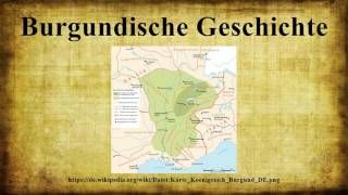 Burgundische Geschichte [upl. by Zolly]