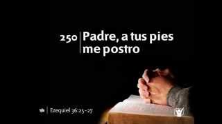 Himno 250 Padre a tus pies me postro Nuevo Himnario Adventista [upl. by Llemij]