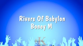 Rivers Of Babylon  Boney M Karaoke Version [upl. by Rhines837]