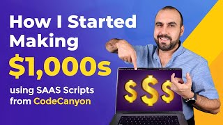 How I Started Making 1000s using SAAS Scripts from CodeCanyon [upl. by Howes]