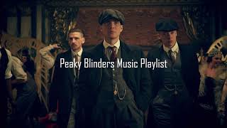 Peaky Blinders Music Playlist 4 [upl. by Kippie]