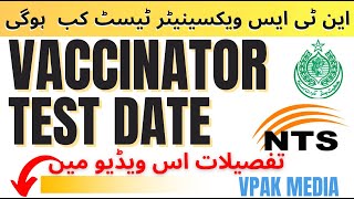 Vaccinator NTS Test Date Official Announcement  Vaccinator Test Date 2022 [upl. by Lussier]