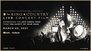 The for KING  COUNTRY LIVE CONCERT FILM [upl. by Iad]