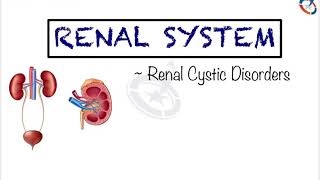 Renal Cystic Disorders  Renal System Pathology by Aakansh Kothari [upl. by Entruoc338]