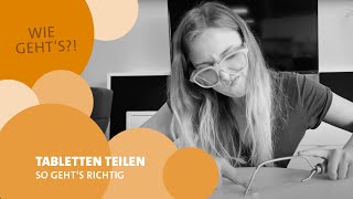 Tabletten teilen  So gehts richtig [upl. by Yance929]