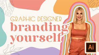 Branding yourself as a Graphic Designer  Personal Brand Identity [upl. by Jollenta]