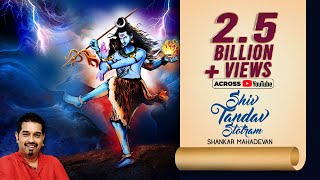 Shiv Tandav Stotram  Shankar Mahadevan  रावण रचित शिव तांडव स्तोत्र [upl. by Nadaba]