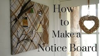 How to Make a Notice Board [upl. by Albemarle]