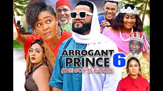 ARROGANT PRINCE SEASON 6  New Movie CHIZZY ALICHI 2020 Latest Nigerian Nollywood Movie [upl. by Eldora]