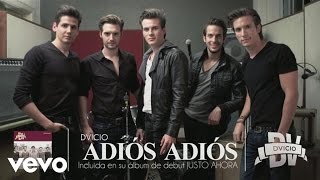 Dvicio  Adios Adios Audio [upl. by Yrhcaz]