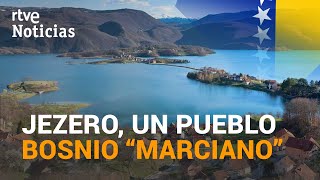 JEZERO el pequeño pueblo de BOSNIA HERZEGOVINA con un cráter en MARTE  RTVE Noticias [upl. by Arema]