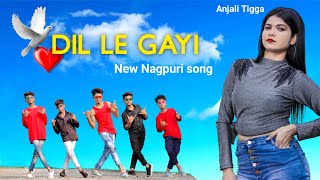 Dil Le Gayi  New Nagpuri Sadri Dance Video 2020  Vinay Kumar  Anjali Tigga  Santosh Daswali [upl. by Nodnarbal2]