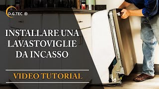 Come installare una lavastoviglie da incasso [upl. by Layla]