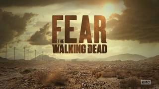 Fear the Walking Dead  Season 4  Official Intro 402 [upl. by Audry]