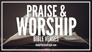 Bible Verses On Praise and Worship  Scriptures For Worshipping God Audio Bible [upl. by Eleda]