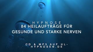 84 Heilaufträge für gesunde und starke Nerven  Hypnose [upl. by Sikes]