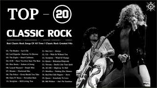 Top 20 Classic Rock Songs Of All Time  Classic Rock Greatest Hits [upl. by Cynde415]