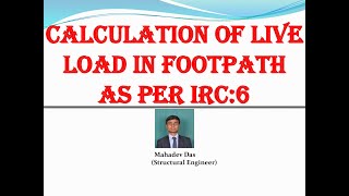 LIVE LOAD CALCULATION IN FOOTPATH [upl. by Haletta]