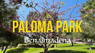 Exploring the Paloma Park — 4K Walking Tour in Benalmádena Spain [upl. by Eittel342]