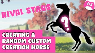 Rival Stars Horse Racing  Creating a random custom creation horse [upl. by Gonta565]