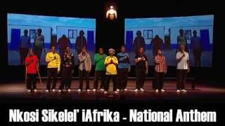 National Anthem South Africa  Nkosi Sikelel iAfrika  Khayelitsha United Mambazo Choir [upl. by Reppep]