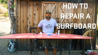 How to Repair a Surfboard Ding with Keith Malloy  YETI [upl. by Endor537]