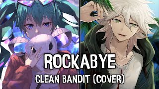 Nightcore  Rockabye Switching Vocals  Lyrics [upl. by Westland]