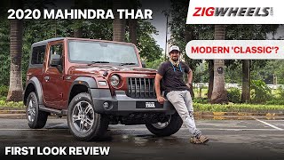 🚙 Mahindra Thar SUV  First Look Review  Modern ‘Classic’  ZigWheelscom [upl. by Hebert625]