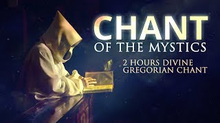 Chant of the Mystics Divine Gregorian Chant quotO Filii Et Filiaequot 2 hours [upl. by Bergmann310]