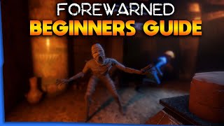 Forewarned BEGINNERS GUIDE Ultimate Tutorial [upl. by Akimet122]