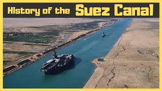 History Of The Suez Canal [upl. by Holtorf]