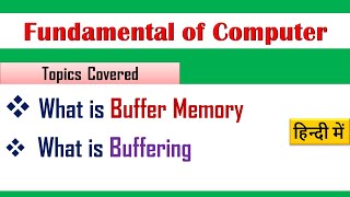 What is Buffer memory in computerWhat is Buffering [upl. by Llebyram]