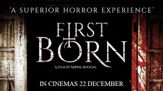 First Born Official Trailer In Cinemas 22 December [upl. by Akinej]