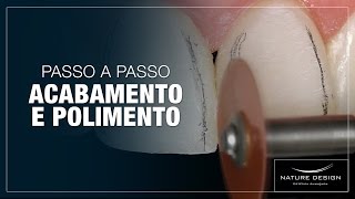 Acabamento e Polimento  Passo a Passo [upl. by Barling]