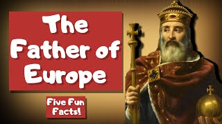 Who was Charlemagne  FIVE FUN FACTS [upl. by Ecirtaed]