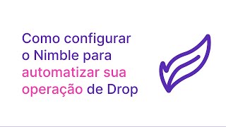 Como configurar o Nimble para automatizar sua operação de Dropshipping na Yampi [upl. by Mayrim]