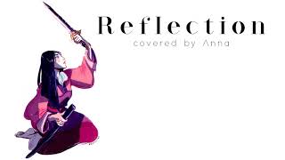 Reflection Mulan【Anna】 [upl. by Llenram]