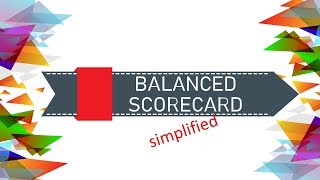 BALANCED SCORECARD simplified with examples [upl. by Oek578]