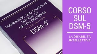 La disabilità intellettiva DSM5 [upl. by Hephzibah]